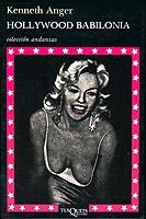 HOLLYWOOD BABILONIA | 9788472232143 | ANGER, KENNETH | Llibreria Drac - Llibreria d'Olot | Comprar llibres en català i castellà online