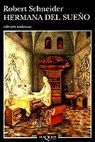 HERMANA DEL SUEÑO | 9788472236837 | SCHNEIDER, ROBERT | Llibreria Drac - Librería de Olot | Comprar libros en catalán y castellano online