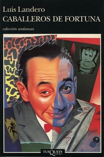 CABALLEROS DE LA FORTUNA | 9788472234116 | LANDERO, LUIS | Llibreria Drac - Librería de Olot | Comprar libros en catalán y castellano online