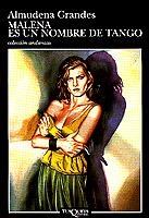 MALENA ES UN NOMBRE DE TANGO | 9788472234321 | GRANDES, ALMUDENA | Llibreria Drac - Llibreria d'Olot | Comprar llibres en català i castellà online