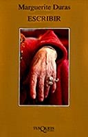 ESCRIBIR | 9788472237797 | DURAS, MARGUERITE | Llibreria Drac - Llibreria d'Olot | Comprar llibres en català i castellà online