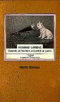 CUANDO EL HOMBRE ENCONTRO AL PERRO | 9788472230460 | LORENZ, KONRAD | Llibreria Drac - Librería de Olot | Comprar libros en catalán y castellano online
