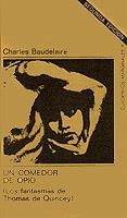 COMEDOR DE OPIO, UN | 9788472230064 | BAUDELAIRE, CHARLES | Llibreria Drac - Llibreria d'Olot | Comprar llibres en català i castellà online
