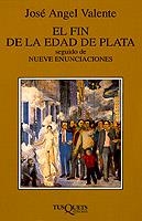 FIN DE LA EDAD DE PLATA, EL | 9788472239265 | VALENTE, JOSE ANGEL | Llibreria Drac - Librería de Olot | Comprar libros en catalán y castellano online