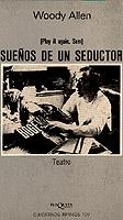 SUEÑOS DE UN SEDUCTOR | 9788472236097 | Allen, Woody | Llibreria Drac - Librería de Olot | Comprar libros en catalán y castellano online