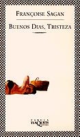 BUENOS DIAS, TRISTEZA | 9788483105221 | SAGAN, FRANÇOISE | Llibreria Drac - Librería de Olot | Comprar libros en catalán y castellano online