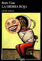 HIERBA ROJA | 9788472231733 | Vian, Boris | Llibreria Drac - Librería de Olot | Comprar libros en catalán y castellano online