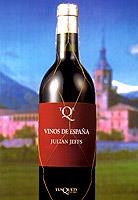VINOS DE ESPAÑA | 9788483106952 | JEFES, JULIAN | Llibreria Drac - Librería de Olot | Comprar libros en catalán y castellano online