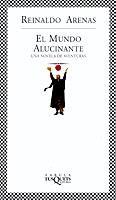 MUNDO ALUCINANTE, EL | 9788483107751 | ARENAS, REINALDO | Llibreria Drac - Librería de Olot | Comprar libros en catalán y castellano online
