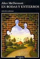 EN BODAS Y ENTIERROS | 9788483101933 | MCDERMOTT, ALICE | Llibreria Drac - Librería de Olot | Comprar libros en catalán y castellano online