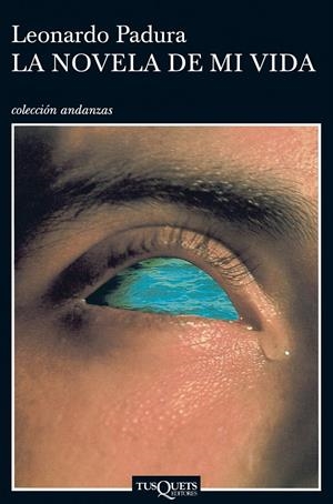 NOVELA DE MI VIDA, LA | 9788483101995 | PADURA, LEONARDO | Llibreria Drac - Librería de Olot | Comprar libros en catalán y castellano online