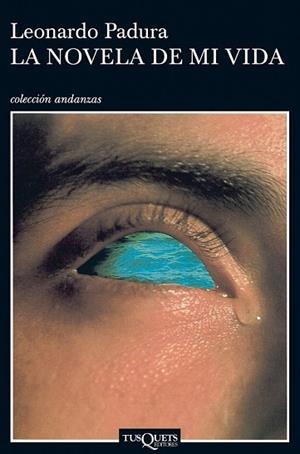 NOVELA DE MI VIDA, LA | 9788483101995 | PADURA, LEONARDO | Llibreria Drac - Librería de Olot | Comprar libros en catalán y castellano online