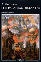 PALACIOS DISTANTES, LOS | 9788483102145 | ESTEVEZ, ABILIO | Llibreria Drac - Librería de Olot | Comprar libros en catalán y castellano online