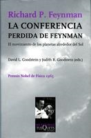 CONFERENCIA PERDIDA DE FEYNMAN, LA | 9788483106198 | GOODSATEIN, DAVID | Llibreria Drac - Librería de Olot | Comprar libros en catalán y castellano online