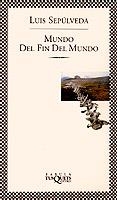 MUNDO DEL FIN DEL MUNDO | 9788483106211 | SEPULVEDA, LUIS | Llibreria Drac - Librería de Olot | Comprar libros en catalán y castellano online