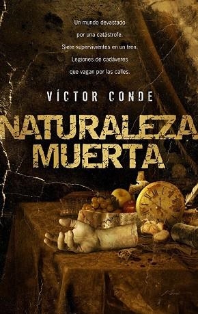 NATURALEZA MUERTA | 9788493599386 | CONDE, VICTOR | Llibreria Drac - Librería de Olot | Comprar libros en catalán y castellano online