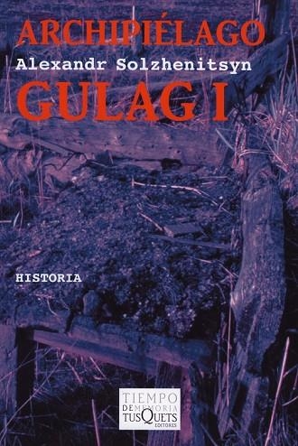 ARCHIPIELAGO GULAG VOL.1 | 9788483104088 | SOLZHENITSYN, ALEXANDER | Llibreria Drac - Librería de Olot | Comprar libros en catalán y castellano online
