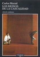 REINOS DE LA CASUALIDAD, LOS | 9788483103159 | MARZAL, CARLOS | Llibreria Drac - Librería de Olot | Comprar libros en catalán y castellano online
