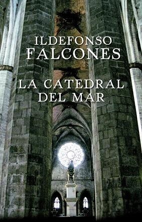 CATEDRAL DEL MAR, LA | 9788425343537 | FALCONES, ILDEFONSO | Llibreria Drac - Librería de Olot | Comprar libros en catalán y castellano online