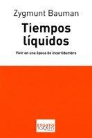 TIEMPOS LIQUIDOS E-72 | 9788483830291 | BAUMAN, ZYGMUNT | Llibreria Drac - Llibreria d'Olot | Comprar llibres en català i castellà online