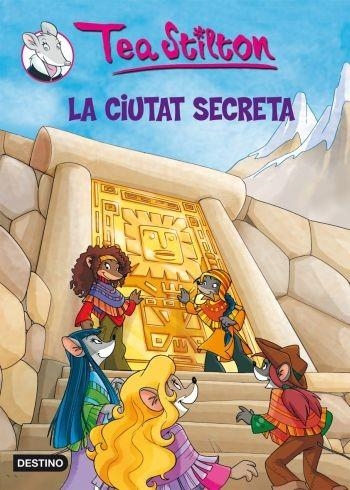 CIUTAT SECRETA, LA  ( TEA STILTON 3 ) | 9788492790166 | STILTON, TEA | Llibreria Drac - Llibreria d'Olot | Comprar llibres en català i castellà online