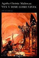 VEN Y DIMES COMO VIVES | 9788483830840 | CHRISTIE, AGATHA | Llibreria Drac - Llibreria d'Olot | Comprar llibres en català i castellà online