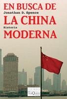 EN BUSCA DE LA CHINA MODERNA | 9788483832752 | SPENCE, JONATHAN D. | Llibreria Drac - Librería de Olot | Comprar libros en catalán y castellano online