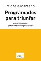 PROGRAMADOS PARA TRIUNFAR | 9788483833315 | MARZANO, MICHELA | Llibreria Drac - Librería de Olot | Comprar libros en catalán y castellano online