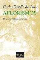 AFLORISMOS | 9788483833513 | CASTILLA, CARLOS | Llibreria Drac - Llibreria d'Olot | Comprar llibres en català i castellà online