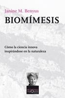 BIOMIMESIS | 9788483833995 | BENYUS, JANINE M. | Llibreria Drac - Librería de Olot | Comprar libros en catalán y castellano online