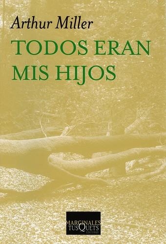 TODOS ERAN MIS HIJOS | 9788483834121 | MILLER, ARTHUR | Llibreria Drac - Librería de Olot | Comprar libros en catalán y castellano online