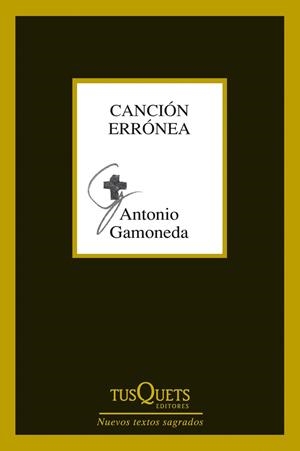 CANCION ERRONEA | 9788483834374 | GAMONEDA, ANTONIO | Llibreria Drac - Librería de Olot | Comprar libros en catalán y castellano online
