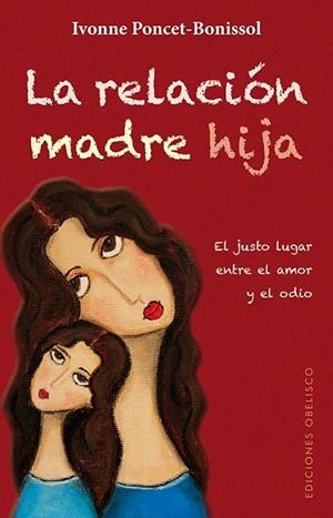 RELACION MADRE HIJA, LA | 9788497779227 | PONCET-BONISSOL, YVONNE | Llibreria Drac - Llibreria d'Olot | Comprar llibres en català i castellà online