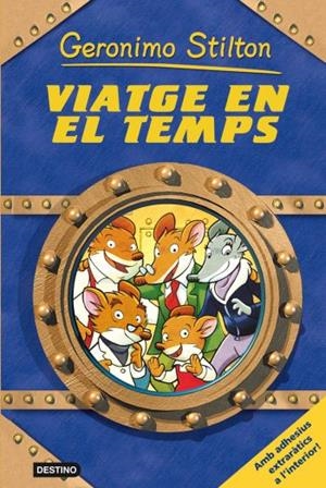 VIATGE EN EL TEMPS 1 | 9788492790173 | STILTON, GERONIMO | Llibreria Drac - Llibreria d'Olot | Comprar llibres en català i castellà online