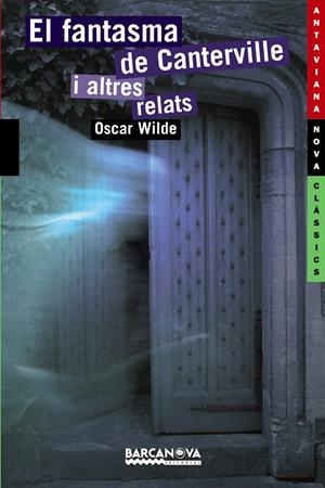 FANTASMA DE CANTERVILLE I ALTRES RELATS, EL | 9788448924799 | WILDE, OSCAR | Llibreria Drac - Librería de Olot | Comprar libros en catalán y castellano online