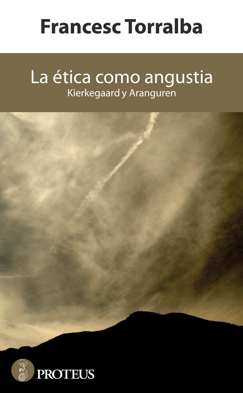 ETICA COMO ANGUSTIA, LA | 9788415549796 | TORRALBA ROSELLO, FRANCESC | Llibreria Drac - Librería de Olot | Comprar libros en catalán y castellano online