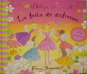 FESTA DE DISFRESSES, LA | 9788448829513 | THOMSON, EMMA | Llibreria Drac - Librería de Olot | Comprar libros en catalán y castellano online