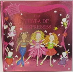 PRINCESA ROSAURA I LA FESTA DE DISFRESSES, LA | 9788499321400 | APPERLEY, DAWN | Llibreria Drac - Librería de Olot | Comprar libros en catalán y castellano online