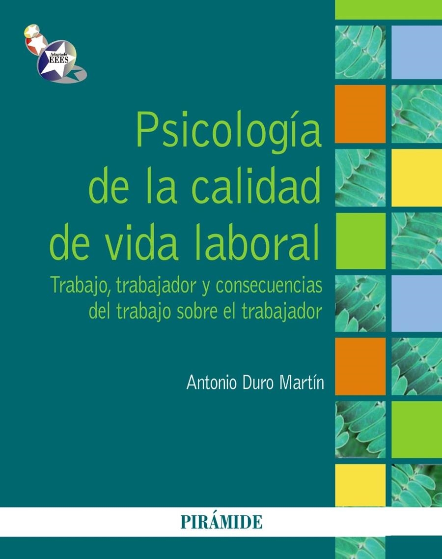 PSICOLOGIA DE LA CALIDAD DE VIDA LABORAL | 9788436828573 | DURO MARTIN, ANTONIO | Llibreria Drac - Librería de Olot | Comprar libros en catalán y castellano online