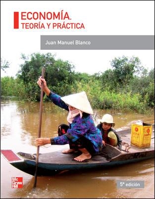 ECONOMIA: TEORIA Y PRACTICA | 9788448160999 | BLANCO, JUAN MANUEL | Llibreria Drac - Librería de Olot | Comprar libros en catalán y castellano online