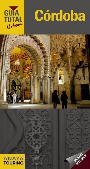 CORDOBA 2013 (GUIA TOTAL URBAN) | 9788499354767 | ARJONA MOLINA, RAFAEL | Llibreria Drac - Librería de Olot | Comprar libros en catalán y castellano online
