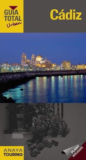 CADIZ 2013 (GUIA TOTAL URBAN) | 9788499354866 | ARJONA MOLINA, RAFAEL/WALS, LOLA | Llibreria Drac - Librería de Olot | Comprar libros en catalán y castellano online