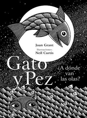 GATO Y PEZ | 9788494033674 | GRANT, JOAN | Llibreria Drac - Llibreria d'Olot | Comprar llibres en català i castellà online