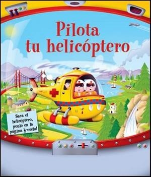 PILOTA TU HELICOPTERO | 9788479421021 | DRONSFIELD, PAUL | Llibreria Drac - Librería de Olot | Comprar libros en catalán y castellano online