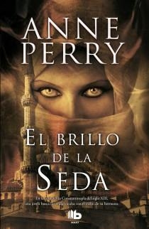 BRILLO DE LA SEDA, EL | 9788498727647 | PERRY, ANNE | Llibreria Drac - Llibreria d'Olot | Comprar llibres en català i castellà online