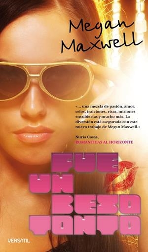 FUE UN BESO TONTO | 9788492929221 | MAXWELL, MEGAN | Llibreria Drac - Librería de Olot | Comprar libros en catalán y castellano online