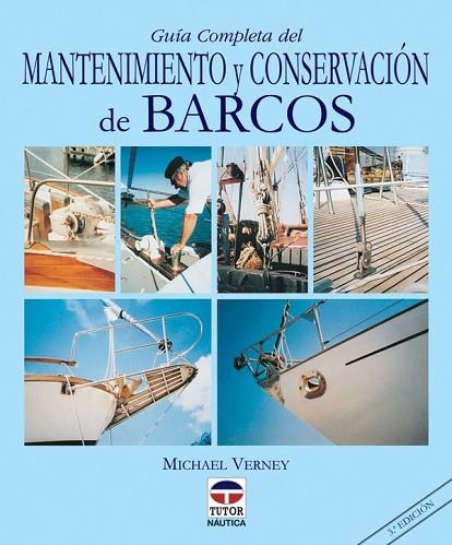 MANTENIMIENTO Y CONSERVACION DE BARCOS | 9788479022914 | VERNEY, MICHAEL | Llibreria Drac - Librería de Olot | Comprar libros en catalán y castellano online