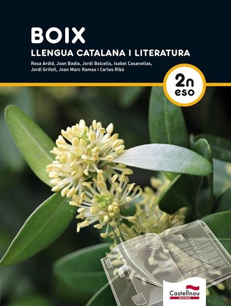 BOIX LLENGUA CATALANA I LITERATURA 2 ESO | 9788498044836 | JOAN BADIA PUJOL/JORDI BALCELLS DOMÈNECH/ISABEL CASANELLAS BASSOLS/JORDI GRIFOLL ÀVILA/CARLES RIBÓ C | Llibreria Drac - Llibreria d'Olot | Comprar llibres en català i castellà online