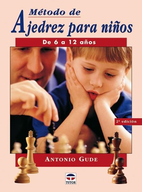 METODO DE AJEDREZ PARA NIÑOS | 9788479025441 | GUDE, ANTONIO | Llibreria Drac - Librería de Olot | Comprar libros en catalán y castellano online