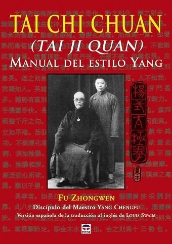 TAI CHI CHUAN MANUAL DE ESTILO | 9788479027131 | ZHOWEN, FU | Llibreria Drac - Librería de Olot | Comprar libros en catalán y castellano online